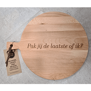 Serveerplank Beuken rond 45cm Pak jij de laatste of ik?